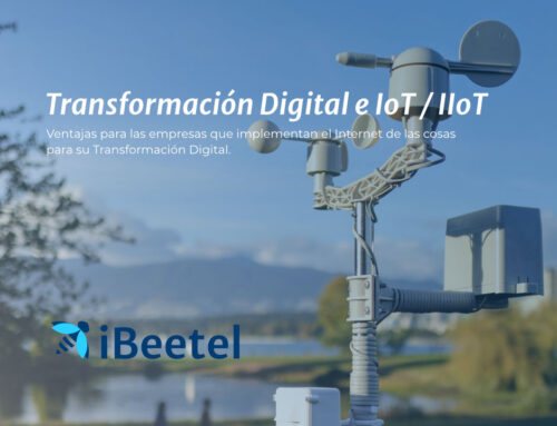 IoT y Transformación Digital de Empresas. Beneficios.