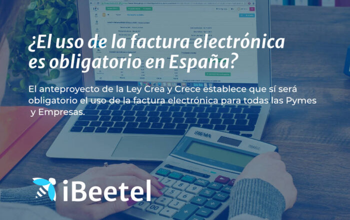 ¿La factura electrónica es obligatoria para las empresas en España